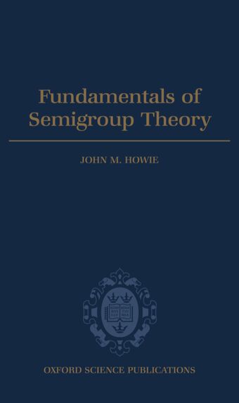 Fundamentals of Semigroup Theory book cover