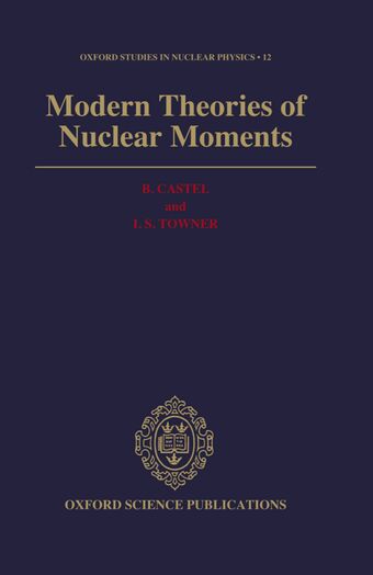 Modern Theories of Nuclear Moments book cover