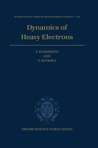 Dynamics of Heavy Electrons book cover