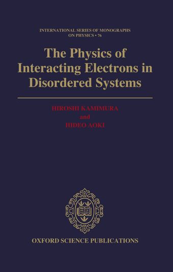 Physics of Interacting Electrons in Disordered Systems book cover
