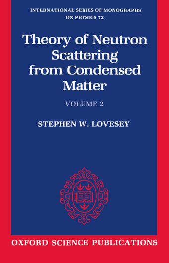 The Theory of Neutron Scattering from Condensed Matter book cover
