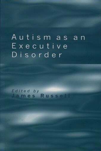 Autism as an Executive Disorder book cover