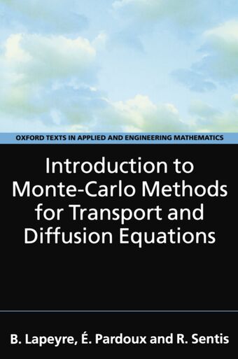 Introduction to Monte-Carlo Methods for Transport and Diffusion Equations book cover