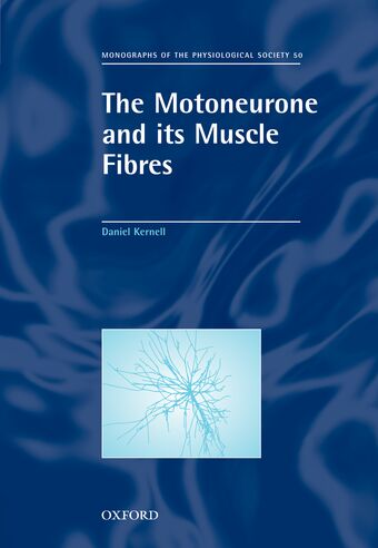 The Motoneurone and its Muscle Fibres book cover