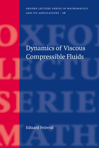 Dynamics of Viscous Compressible Fluids book cover