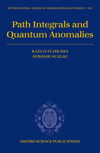 Path Integrals and Quantum Anomalies book cover