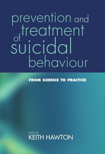 The Prevention and Treatment of Suicidal Behaviour book cover