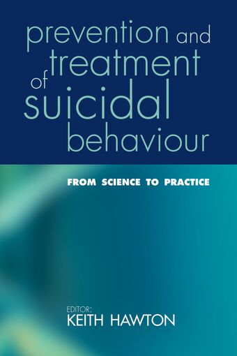 The Prevention and Treatment of Suicidal Behaviour book cover