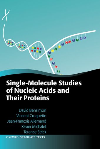 Single Molecule Studies of Nucleic Acids and Their Proteins book cover