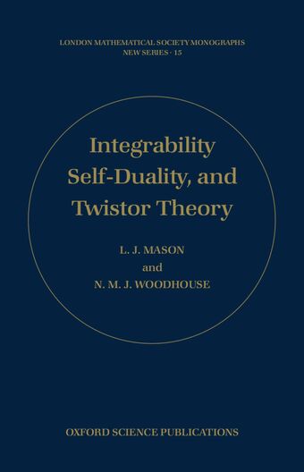 Integrability, Self-duality, and Twistor Theory book cover