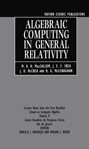 Algebraic Computing in General Relativity book cover