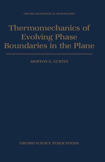 Thermomechanics of Evolving Phase Boundaries in the Plane book cover