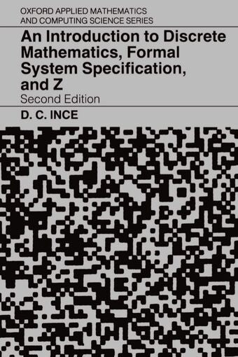 An Introduction to Discrete Mathematics, Formal System Specification, and Z book cover