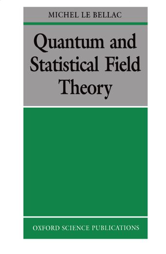 Quantum and Statistical Field Theory book cover