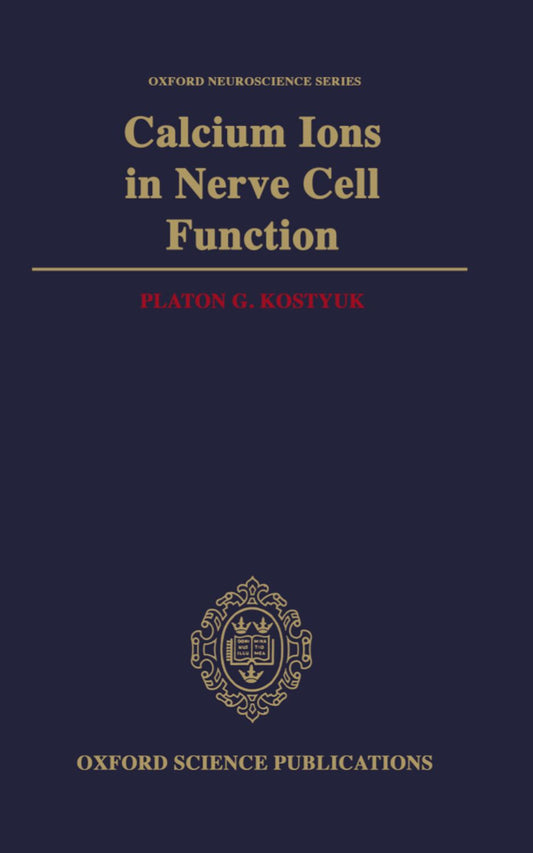 Calcium Ions in Nerve Cell Function book cover