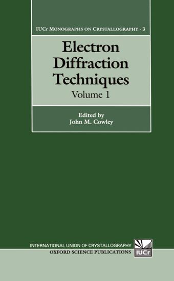 Electron Diffraction Techniques book cover