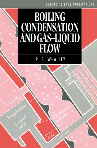 Boiling, Condensation, and Gas-Liquid Flow book cover