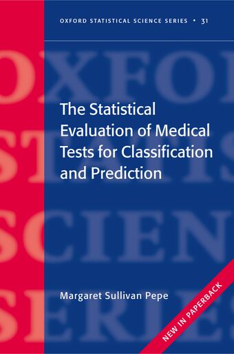 The Statistical Evaluation of Medical Tests for Classification and Prediction book cover