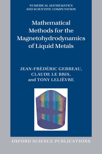 Mathematical Methods for the Magnetohydrodynamics of Liquid Metals book cover