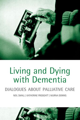 Living and Dying with Dementia book cover
