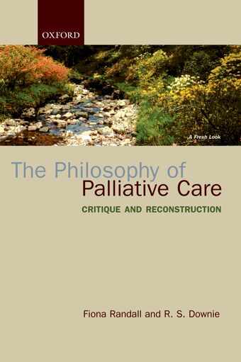The Philosophy of Palliative Care book cover