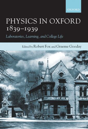 Physics in Oxford, 1839-1939 book cover