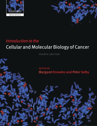 Introduction to the Cellular and Molecular Biology of Cancer book cover