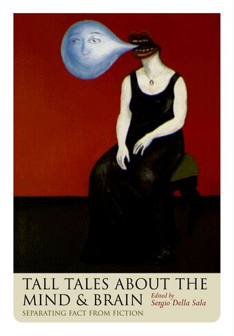 Tall Tales about the Mind and Brain book cover