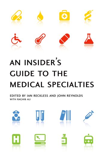 An Insider's Guide to the Medical Specialties book cover