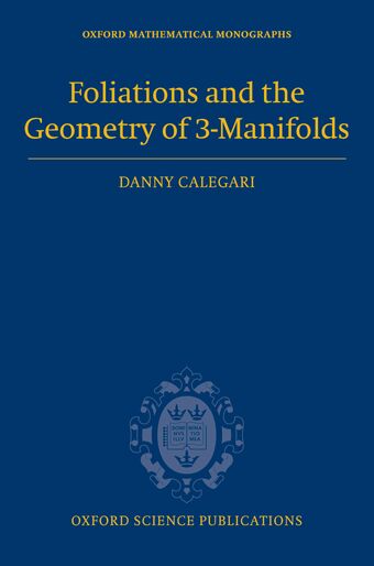 Foliations and the Geometry of 3-Manifolds book cover