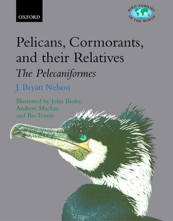 Pelicans, Cormorants, and their Relatives book cover