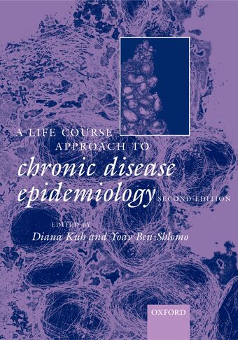 A Life Course Approach to Chronic Disease Epidemiology book cover