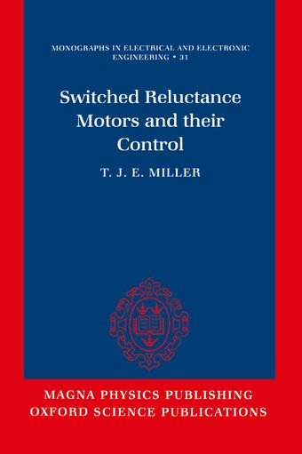 Switched Reluctance Motors and Their Control book cover