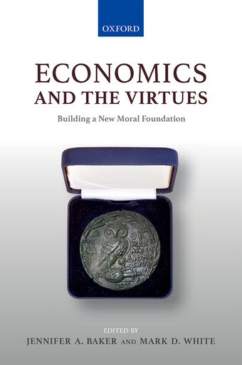 Economics and the Virtues book cover