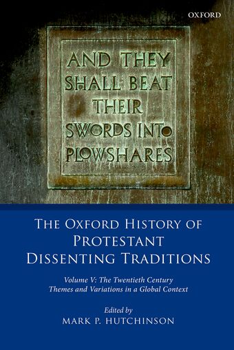 The Oxford History of Protestant Dissenting Traditions, Volume V book cover