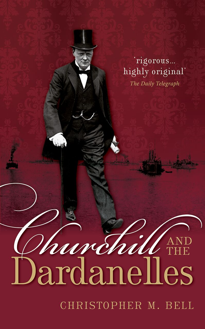 Churchill and the Dardanelles book cover