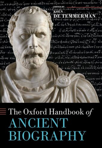 The Oxford Handbook of Ancient Biography book cover