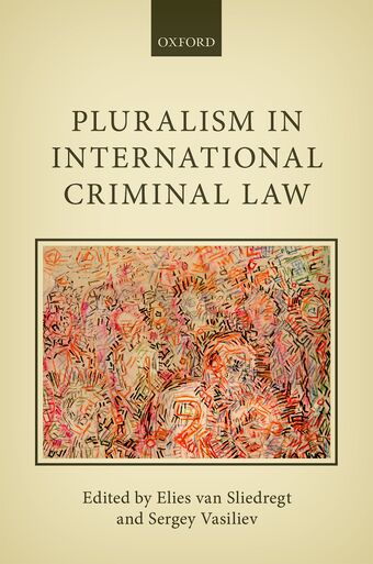 Pluralism in International Criminal Law book cover