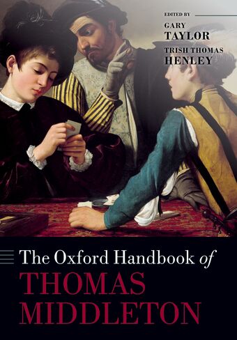 The Oxford Handbook of Thomas Middleton book cover