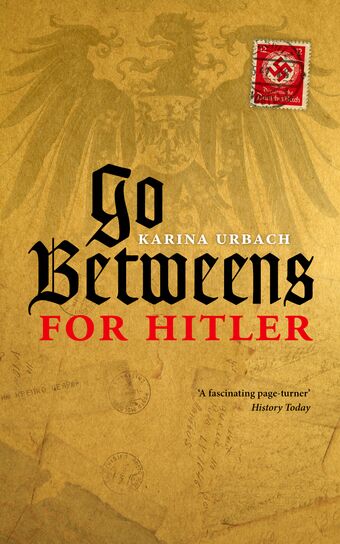Go-Betweens for Hitler book cover