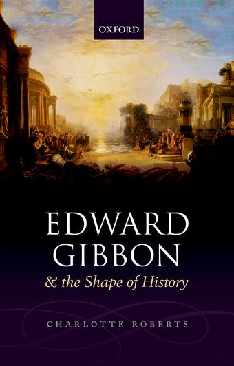 Edward Gibbon and the Shape of History book cover