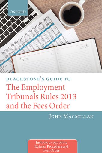 Blackstone's Guide to the Employment Tribunals Rules 2013 and the Fees Order book cover