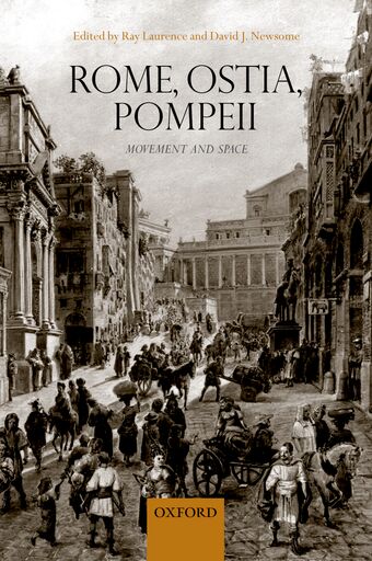 Rome, Ostia, Pompeii Movement and Space book cover