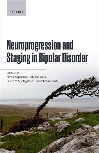 Neuroprogression and Staging in Bipolar Disorder book cover