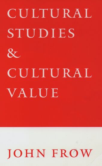Cultural Studies and Cultural Value book cover