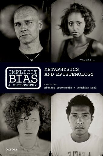 Implicit Bias and Philosophy, Volume 1 book cover