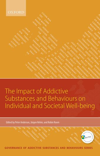 Impact of Addictive Substances & Behaviours on Individual & Societal Well-being book cover