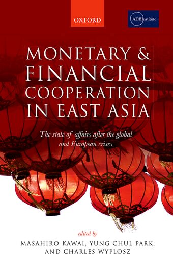 Monetary and Financial Cooperation in East Asia book cover