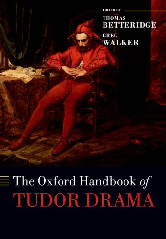 The Oxford Handbook of Tudor Drama book cover