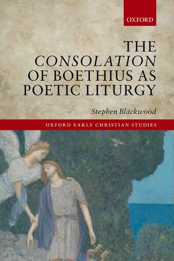 The Consolation of Boethius, a Poetic Liturgy book cover